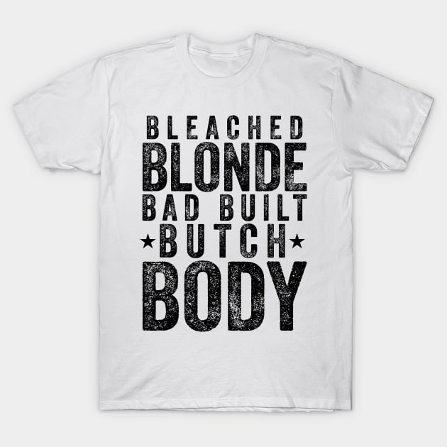 Bleach-Blonde-Bad-Built-Butch-Body - Bleach Blonde Bad Built Butch Body